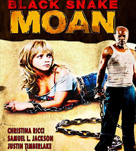 Black Snake Moan