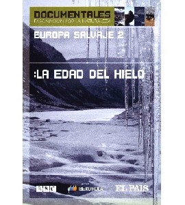 Documentales BBC - Europa Salvaje 2 - La Edad de Hielo
