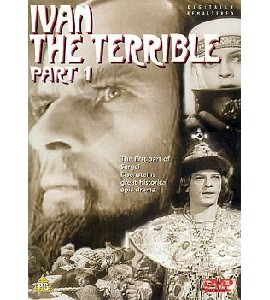 Ivan the Terrible -  Part I - Ivan Grozny