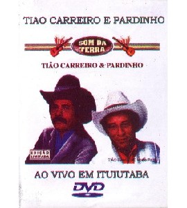 Tiao Carreiro e Pardinho - Ao Vivo em Ituiutaba