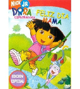 Dora la Exploradora - Feliz dia Mama