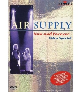 Air Supply - Now and Forever