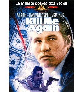 Kill me Again