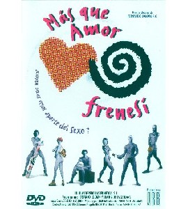 Mas que Amor, Frenesi