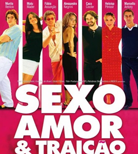Sexo, Amor e Traição