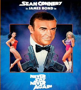 007 - Never Say Never Again