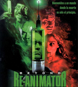 Beyond Re-Animator