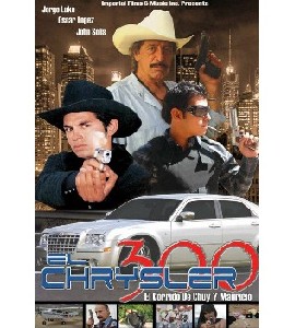 Chuy Y Mauricio - Chrysler 300