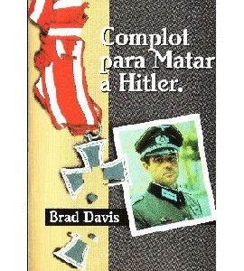 The Plot to Kill Hitler