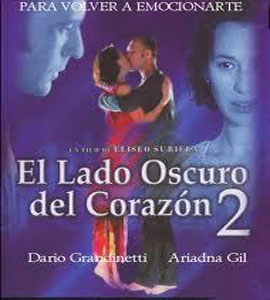 El lado Oscuro del Corazon 2