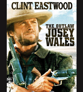 The Outlaw Josey Wales