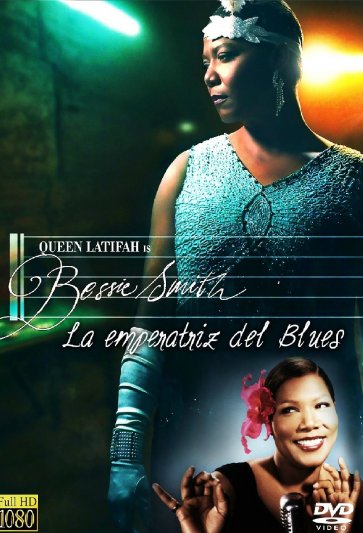 Bessie - La Emperatriz del Blues