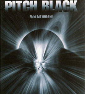 The Chronicles of Riddick: Pitch Black