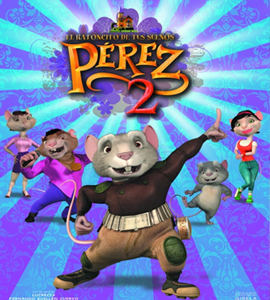 Pérez, el ratoncito de tus sueños 2