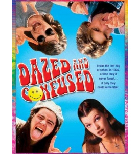 Dazed and Confused