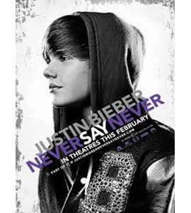 Justin Bieber: Never Say Never
