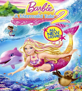 Barbie in a Mermaid Tale 2