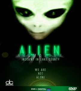 Alien Abduction: Incident in Lake County