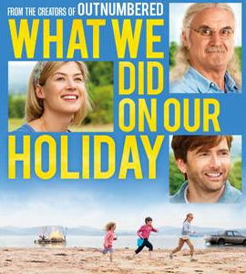 What We Did on Our Holiday 
