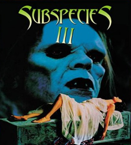 Bloodlust: Subspecies III