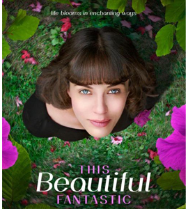This Beautiful Fantastic
