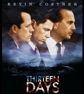 Thirteen Days (13 days)