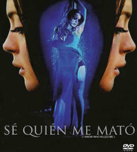 I Know Who Killed Me