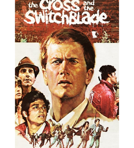 The Cross and the Switchblade