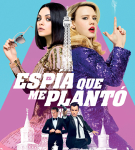 The Spy Who Dumped Me