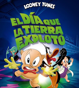 The Day the Earth Blew Up: A Looney Tunes Movie